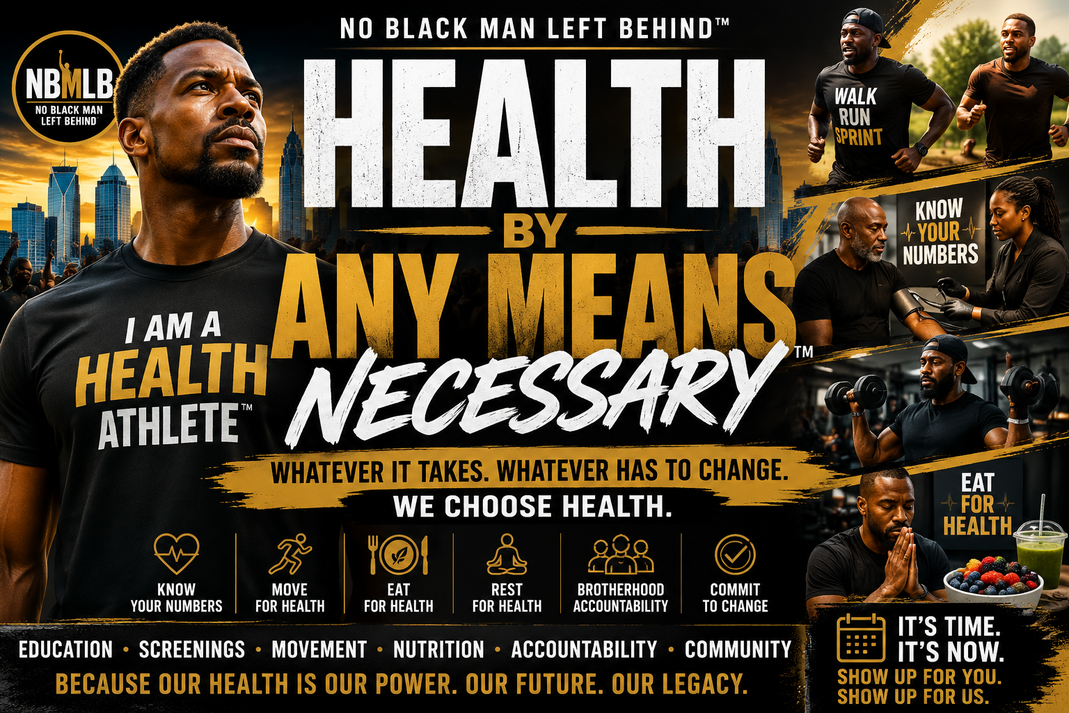 Health By Any Means Necessary campaign poster: Black man looking upward with resolve, Charlotte skyline behind him, surrounded by health pillars including Know Your Numbers, Move For Health, Eat For Health, Rest For Health, Brotherhood Accountability and Commit to Change